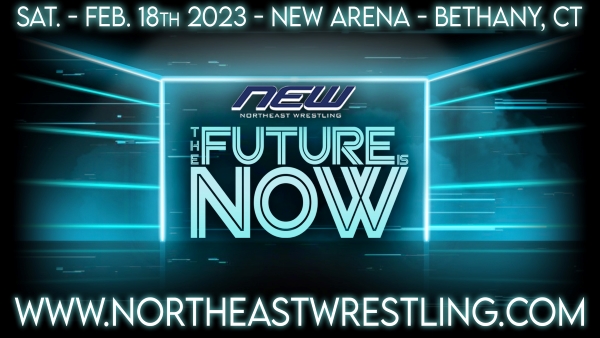 We Return to the NEW Arena <a href='https://www.northeastwrestling.com/20230218.shtml'>ORDER TICKETS NOW >></a>